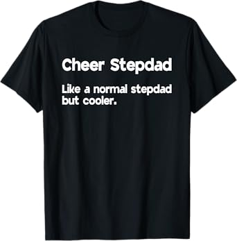 Cool Cheer Stepdad Of A Cheerleader Step Dad T-Shirt