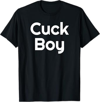 Funny Cuckold Cuck Boy Fetish Hot Wife T-Shirt T-Shirt
