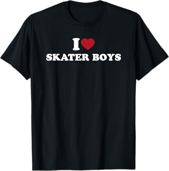 I Love Skater Boys, I Heart Skater Boys T-Shirt