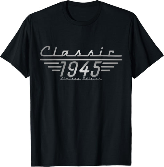 80th Birthday Classic Limited Edition 1945 80 year old T-Shirt
