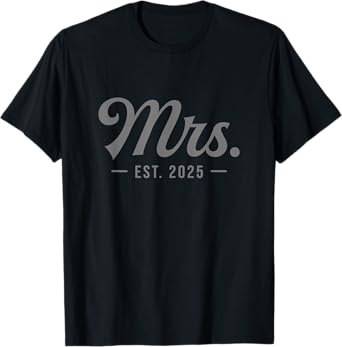 Mrs Est. 2025 Just Married Wedding Wife Matching Mr & Mrs T-Shirt