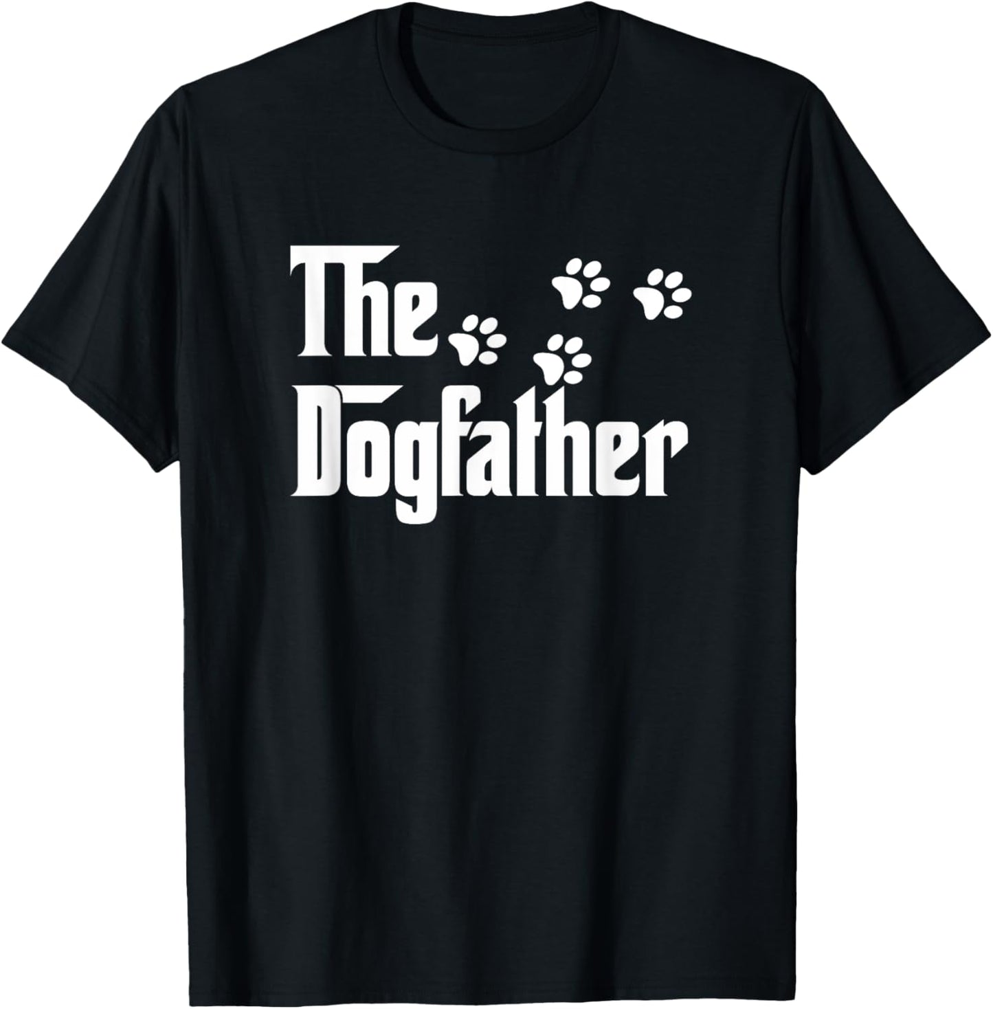 The Dogfather T Shirt Dad Fathers Day Gift Dog Lover T-Shirt