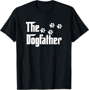 The Dogfather T Shirt Dad Fathers Day Gift Dog Lover T-Shirt