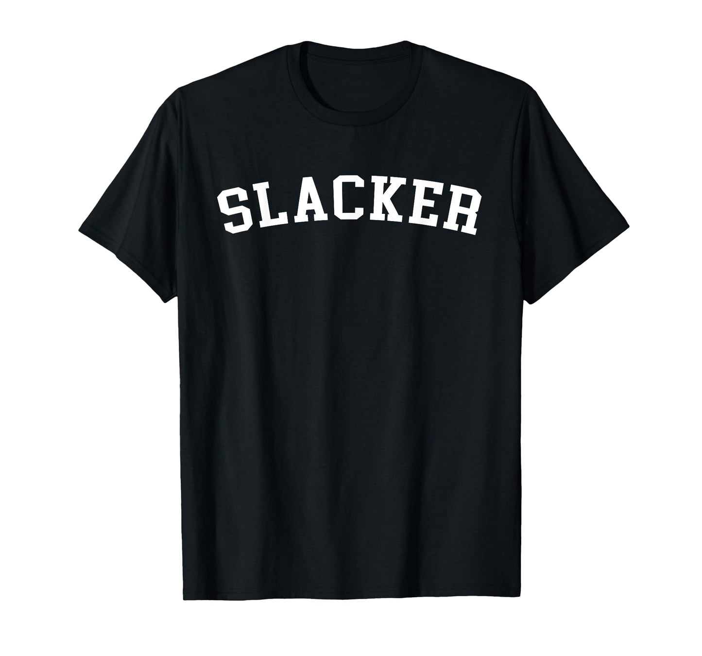 Slacker T-Shirt