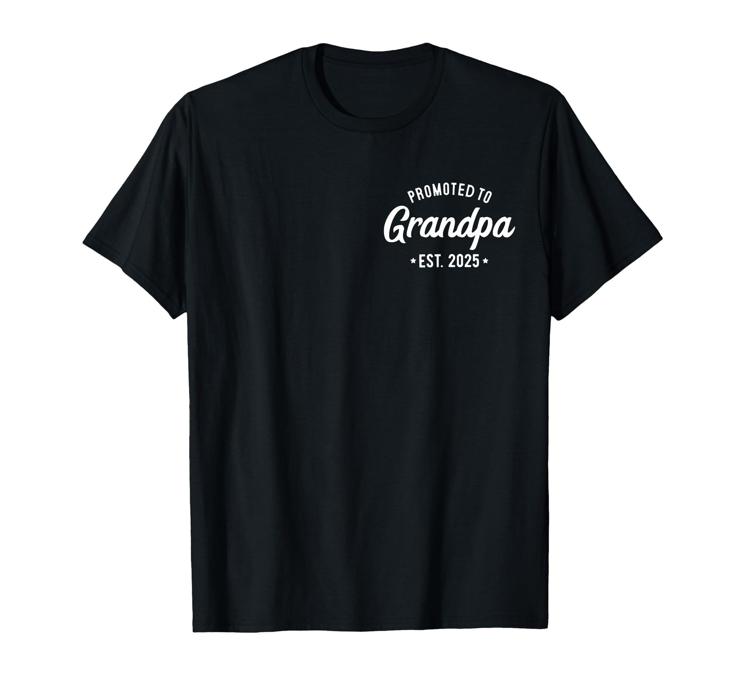 Promoted To Grandpa Est 2025 Gift New Grandpa Fathers Day T-Shirt