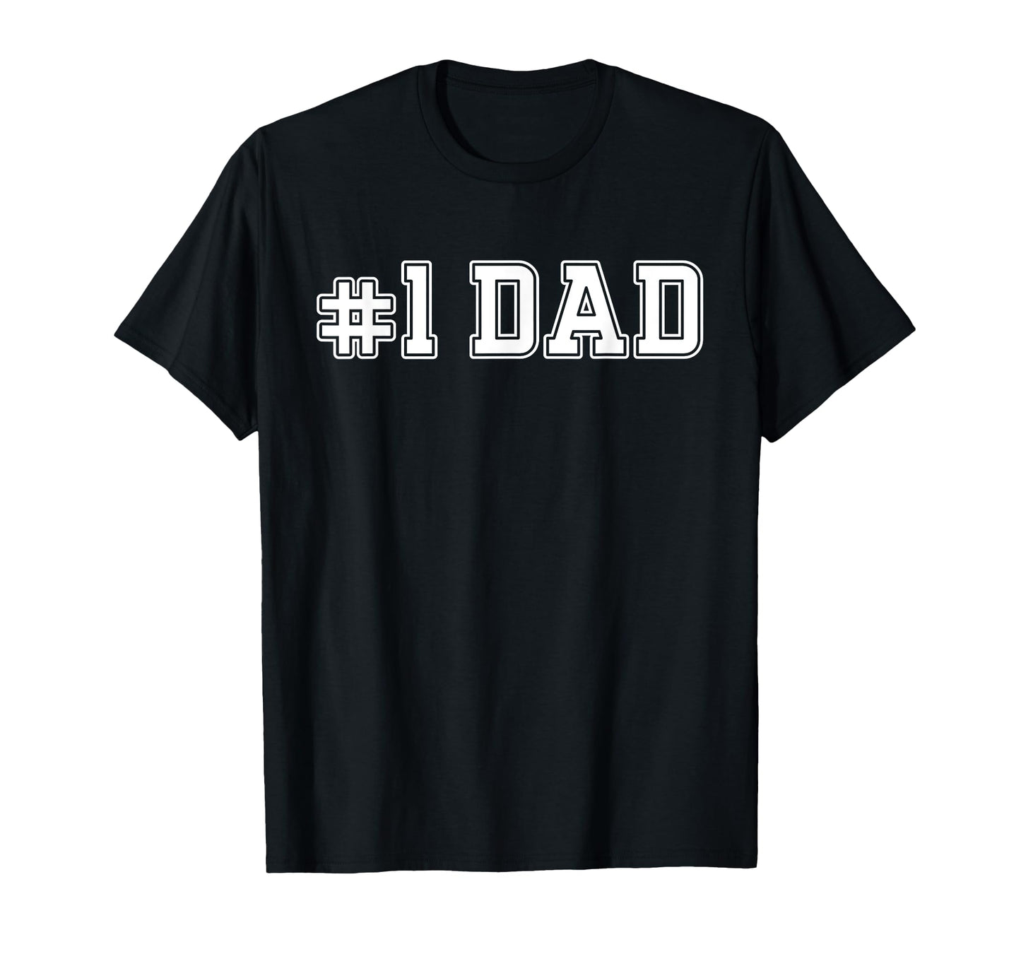 #1 Dad Best Dad Father's Day Number One Dad T-Shirt