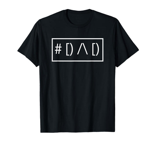 #[) / [) Logo #Dad Father's Day Dad T-Shirt
