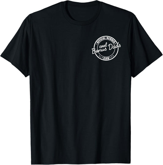 Official Member Cool Bonus Dads Club Funny Dad Father's Day T-Shirt