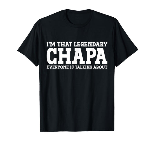Chapa Surname Funny Team Family Last Name Chapa T-Shirt