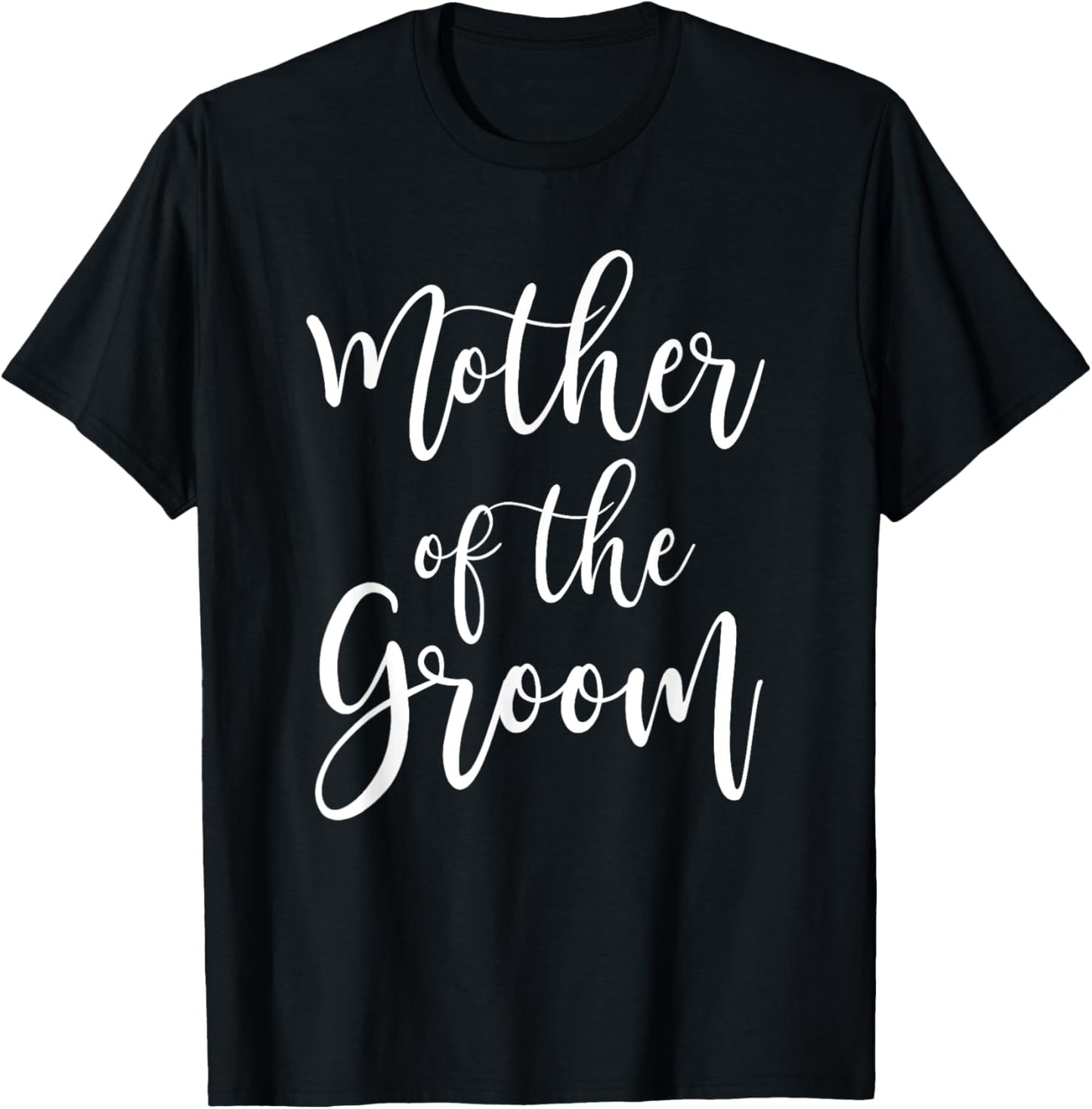 Mother Of The Groom Wedding Mom T-Shirt
