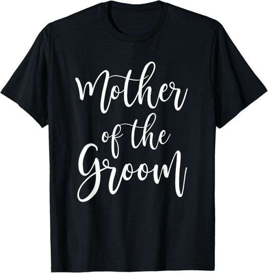 Mother Of The Groom Wedding Mom T-Shirt