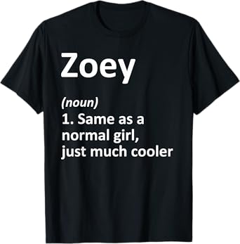 ZOEY Definition Personalized Name Funny Birthday Gift Idea T-Shirt