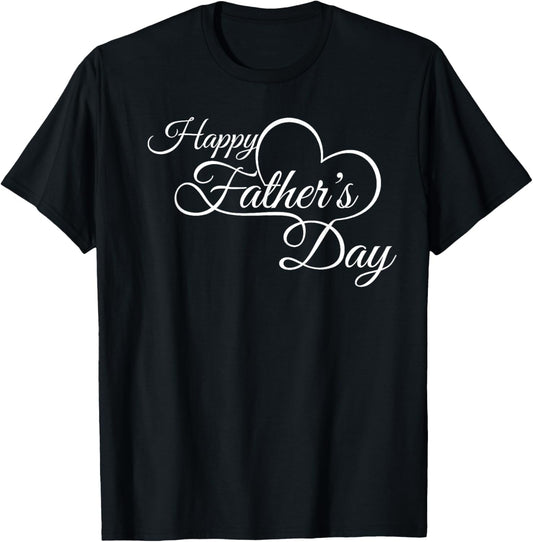Happy Father's Day T-Shirt T-Shirt