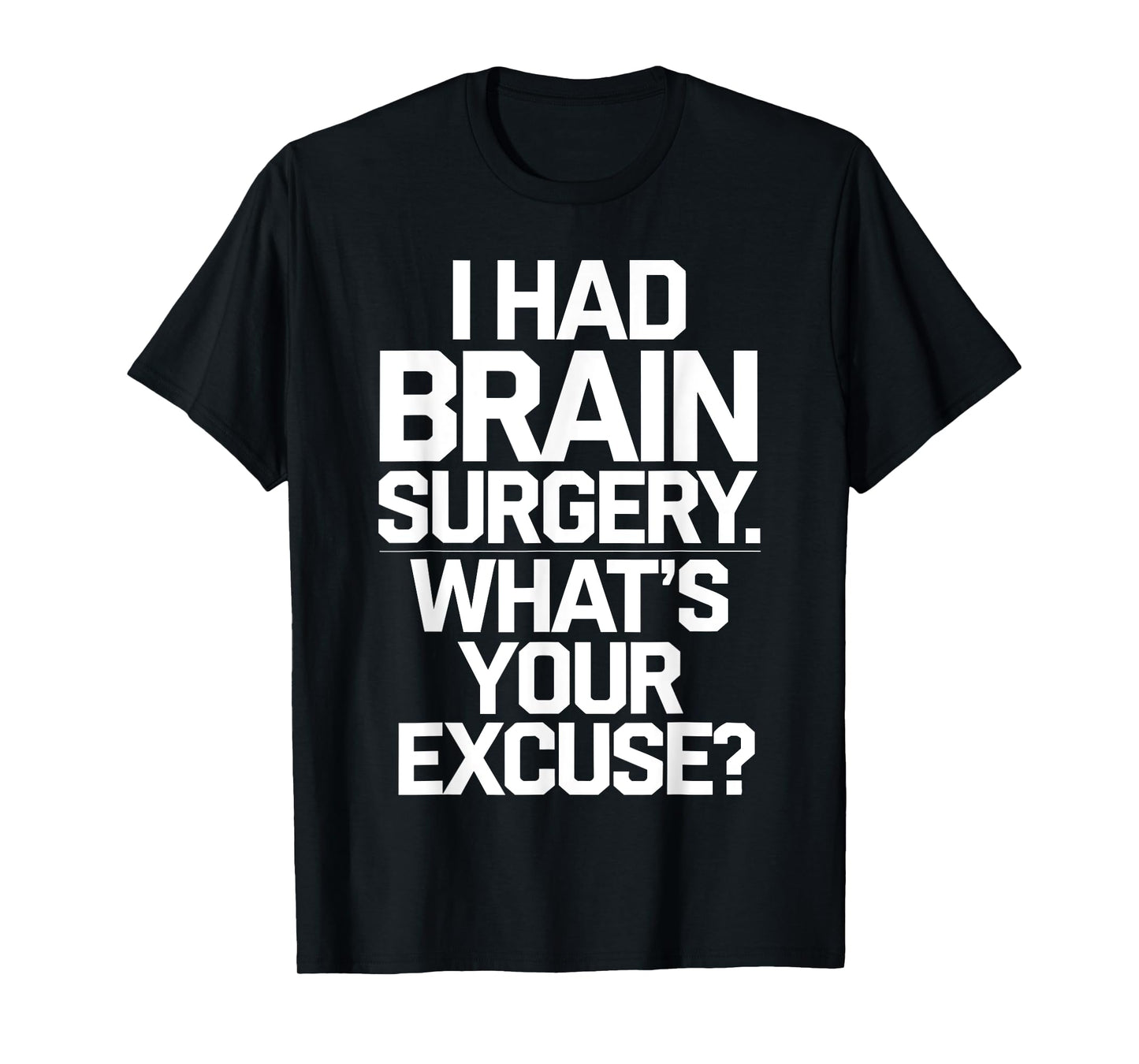 Brain Surgery Recovery Art For Men Women Post Brain Surgery T-Shirt