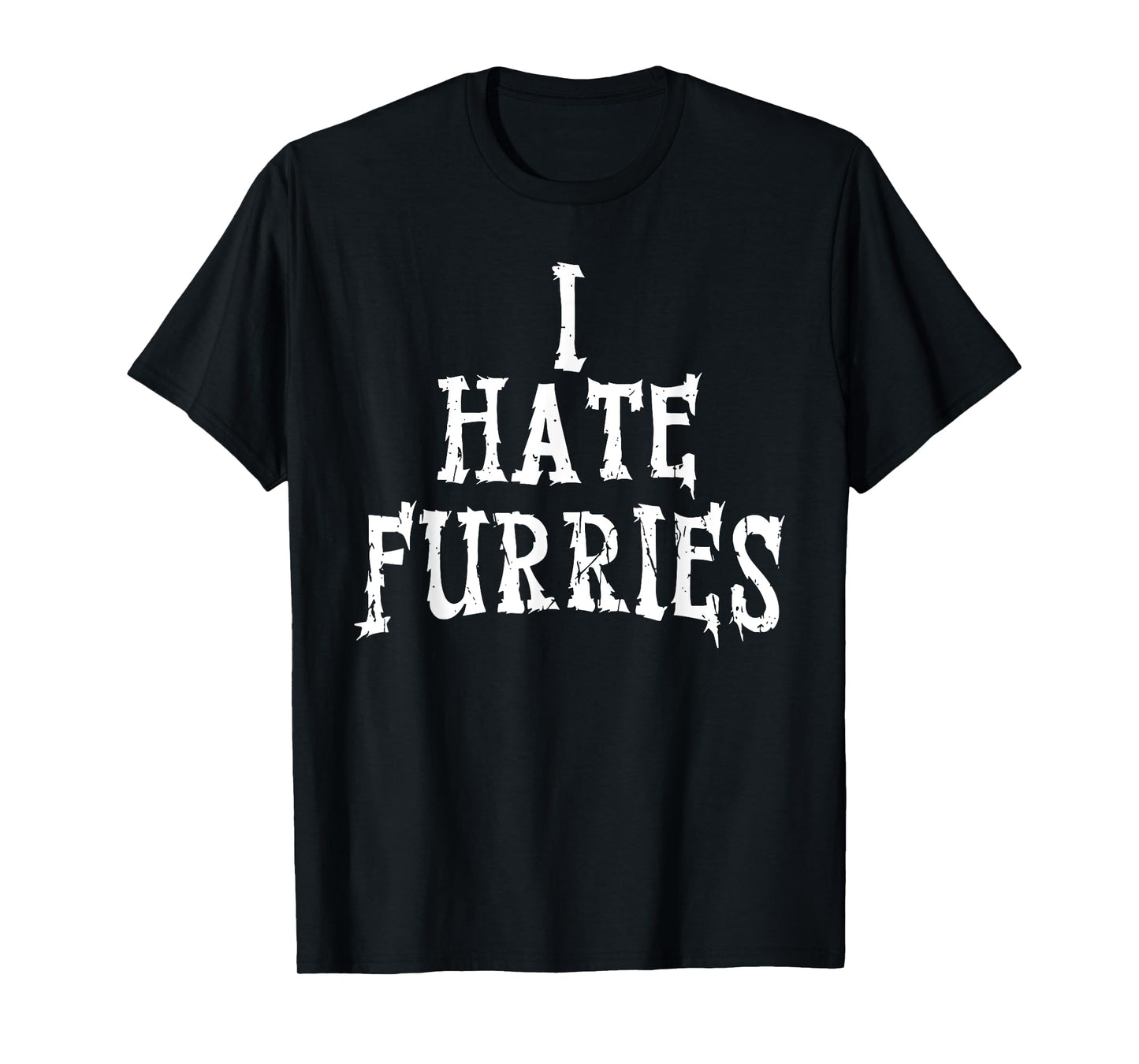 I Hate Furries T-Shirt