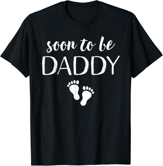 Soon To Be Daddy Funny Pregnancy Announcement Dad T-Shirt
