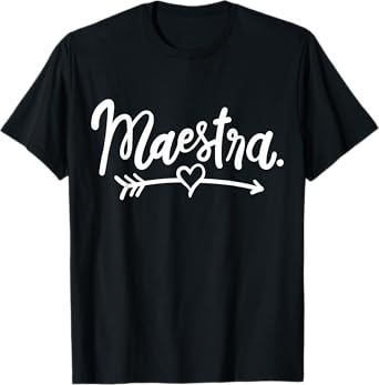Maestra Spanish Teacher Meastra T-Shirt for Men Women Girls Kids