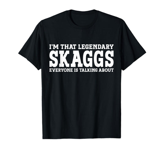 Skaggs Surname Funny Team Family Last Name Skaggs T-Shirt