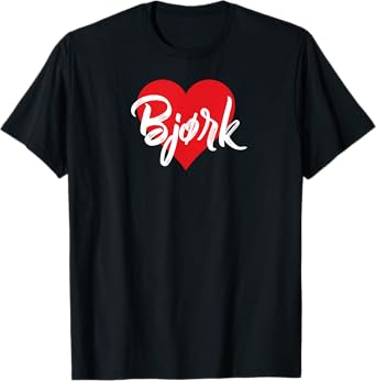 Ich Liebe Bjørk First Name T-Shirt Love Heart T-Shirt