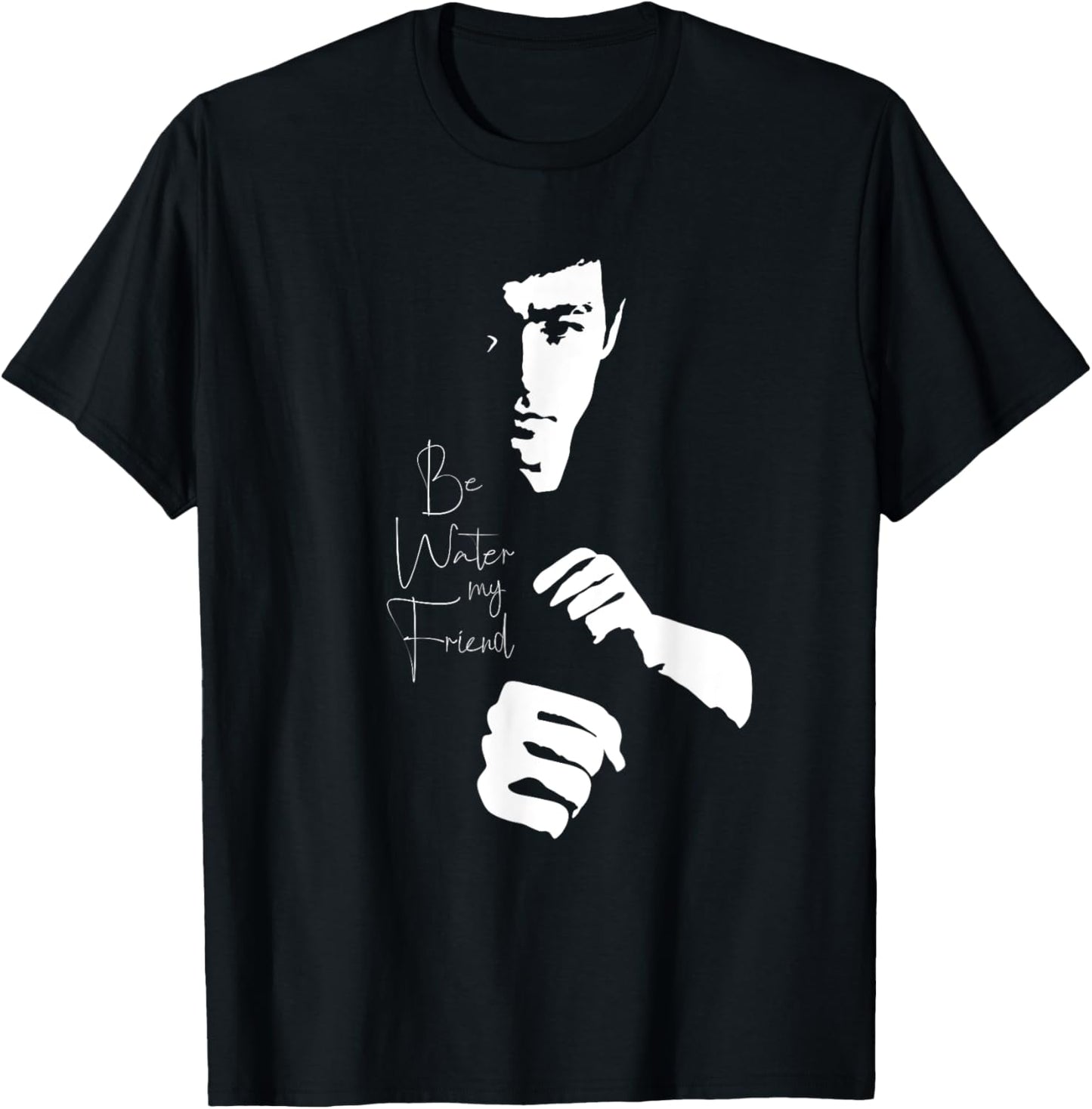 Be Water My Friend - Martial Arts Legend Tribute Graphic T-Shirt