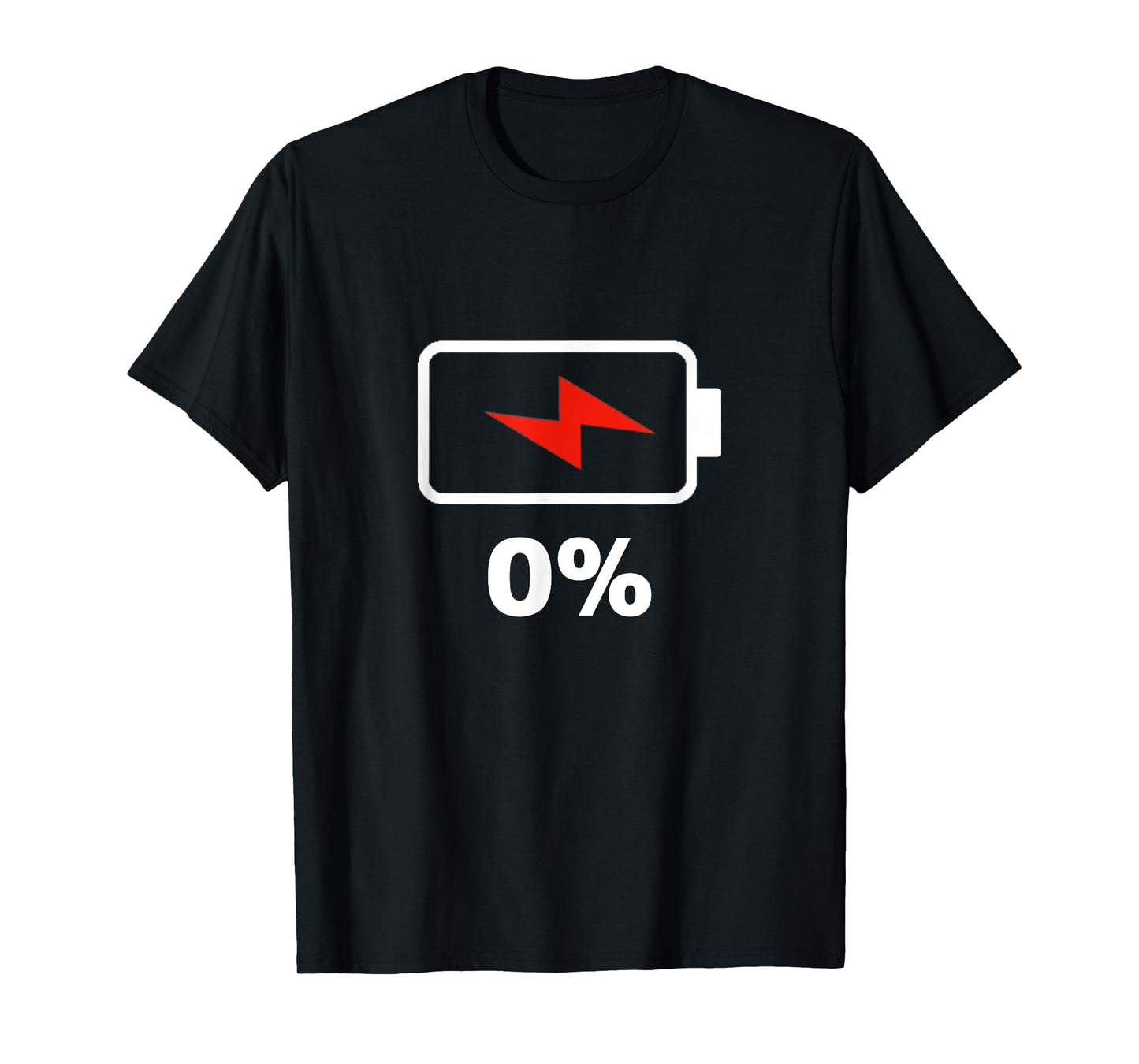 Battery 0% shirt 0% remaining Battery Dead shirt no battery T-Shirt