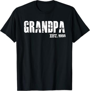 Grandpa Est 2003 Father's Day Gift From Daughter Son T Shirt T-Shirt