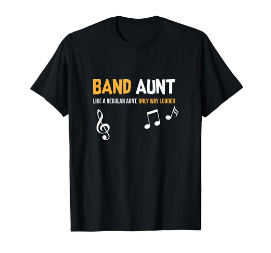 Band Aunt Shirt, Funny Marching Gift T-Shirt