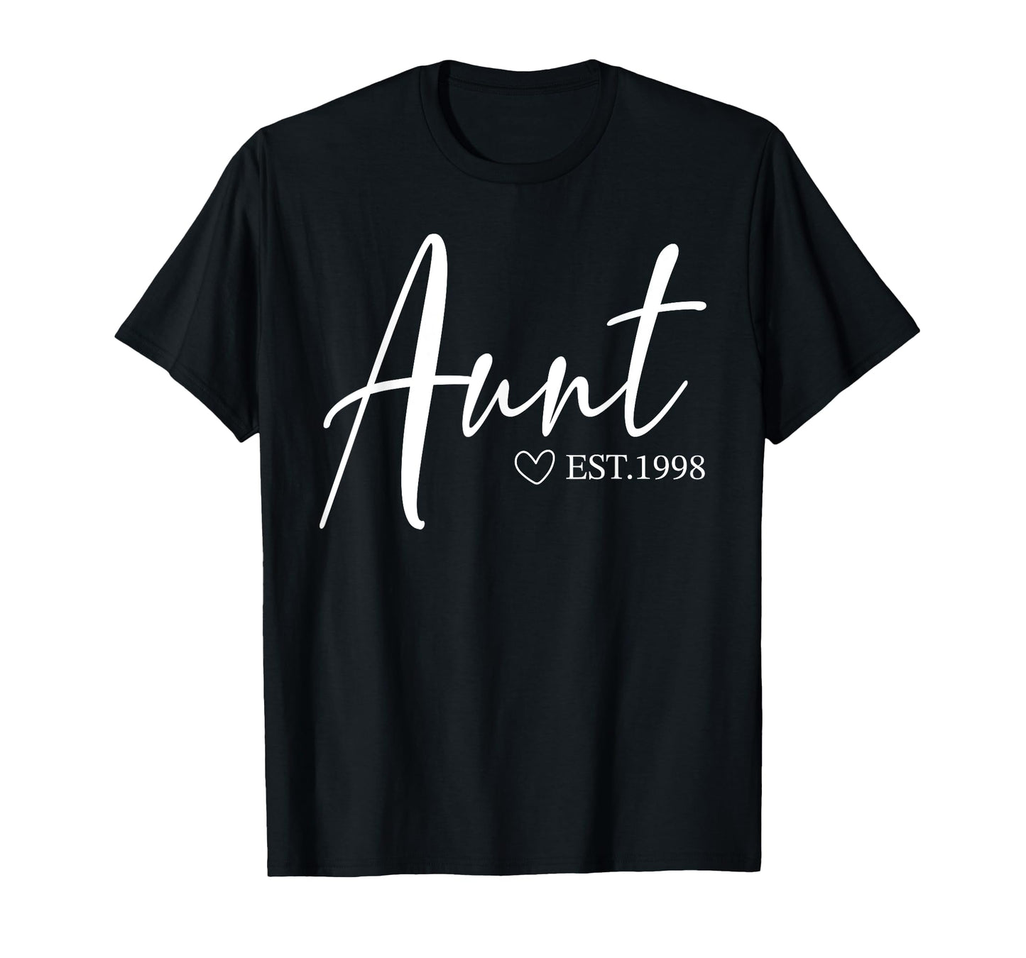 Womens Aunt Est 1998 Mothers Day | Birthday Clothing For T-Shirt