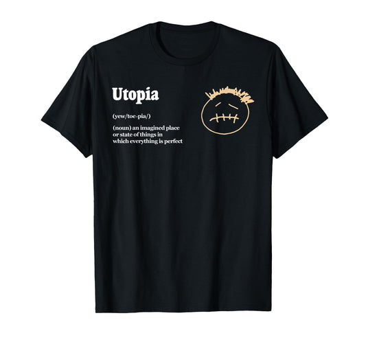 Utopia Definition T-Shirt