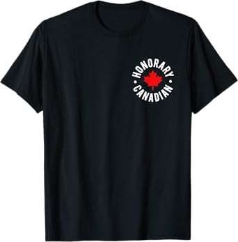 Honorary Canadian Canada Day Canadian Husband Wife T-Shirt