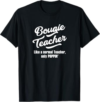 Bougie Teacher Fun Design for Favorite Teacher Men Women T-Shirt