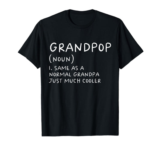 Grandpop Grandpa Definition Grandfather Funny T-Shirt