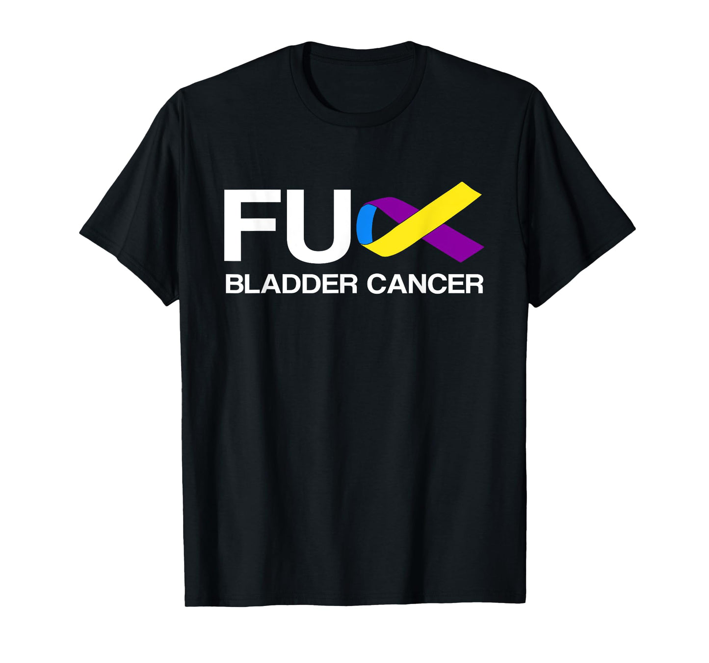 Fuck Bladder Cancer Awareness Month Ribbon Support Squad T-Shirt