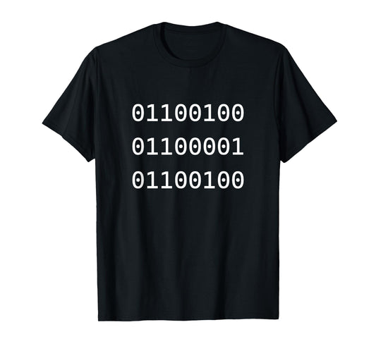 Father's Day Humor Dad in Binary Code for Geeky Computer T-Shirt