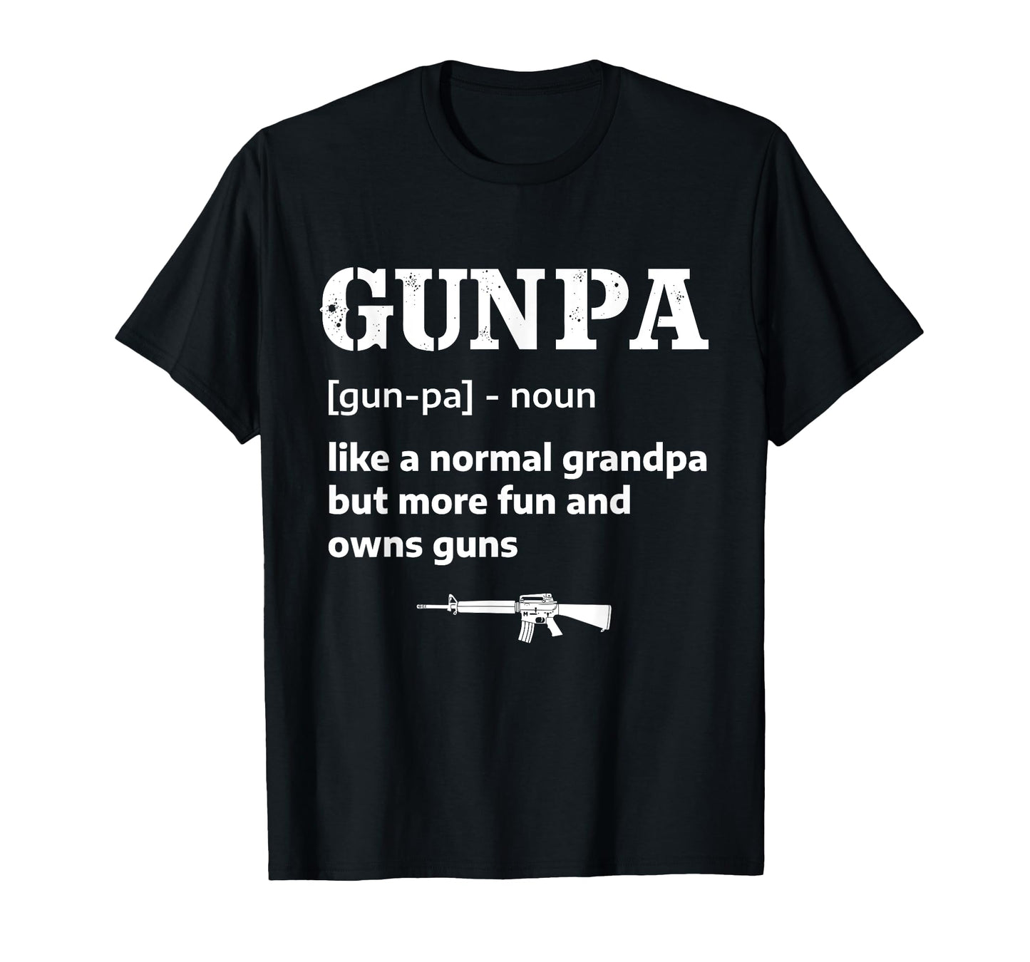 Gunpa Definition Grandpa Gun Enthusiast Funny Guns Lover Men T-Shirt