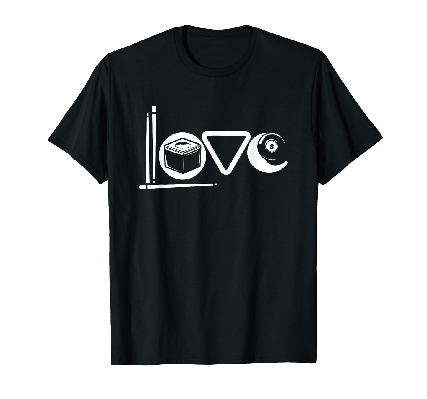 Love Billiards Ball Snooker Pool Stick Cue Eight Ball Table T-Shirt