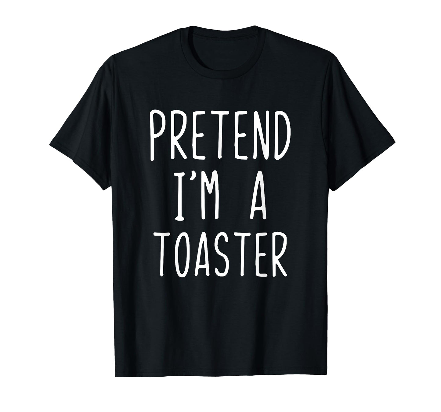 Pretend I'm A Toaster Costume Halloween Lazy Adult Kids T-Shirt