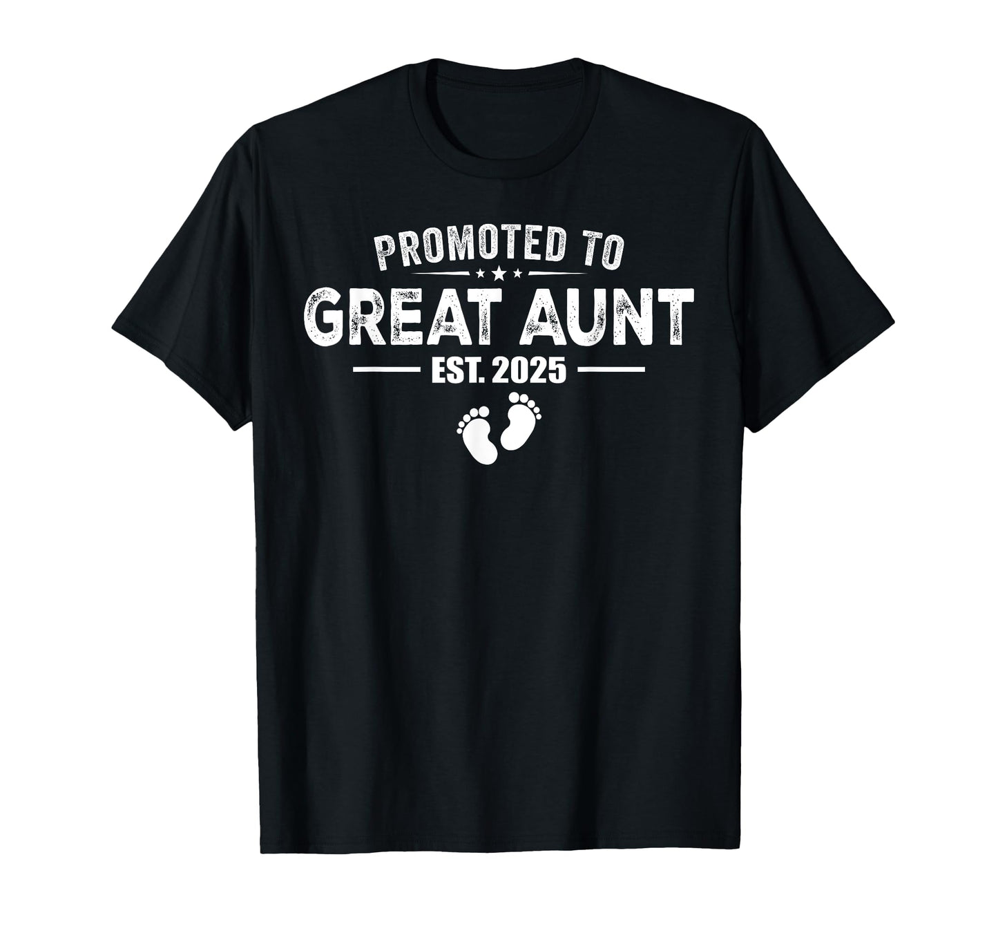 Promoted To Great Aunt 2025 Baby & Aunt Funny For New Aunt T-Shirt