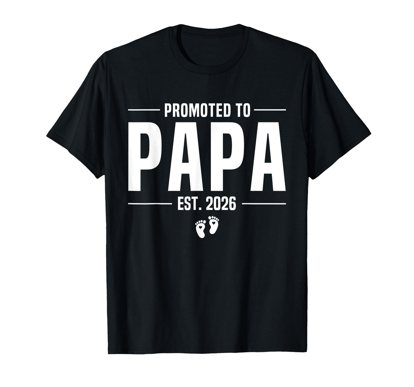 Promoted To Papa 2026 Papa est 2026 Soon To Be Papa T-Shirt