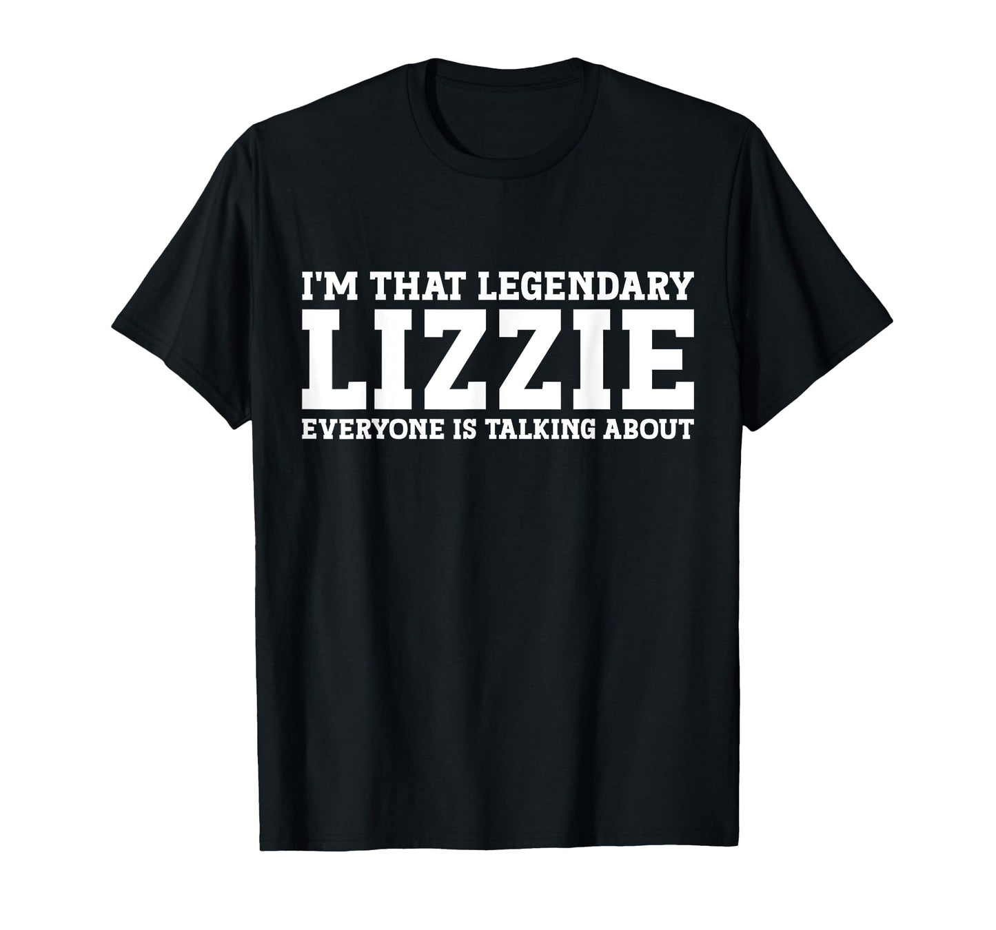 Lizzie Personal Name Women Girl Funny Lizzie T-Shirt