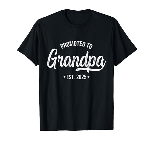 Promoted To Grandpa 2025 Grandfather 2025 Grandpa Est 2025 T-Shirt