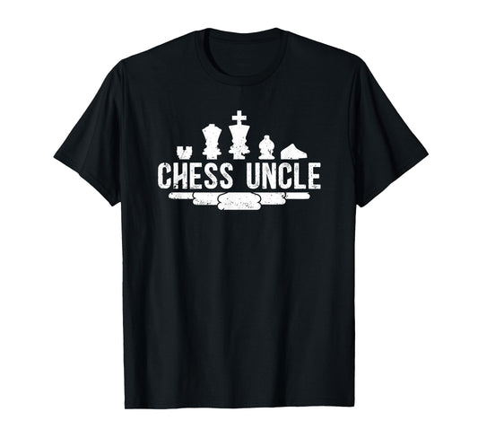 Chess Uncle Proud Uncle Of A Chess Player Uncle T-Shirt