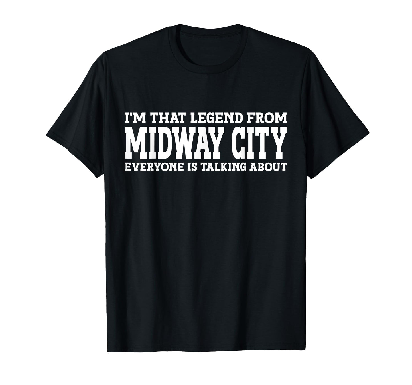 Midway City Hometown CA California Funny Midway City T-Shirt