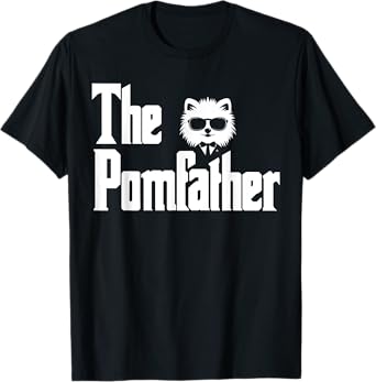 The PomFather Funny Pomeranian Dog Dad Shirt Men Gifts T-Shirt