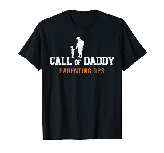 Call Of Daddy Parenting Ops Fun Fathers Day Dad Papa Parody T-Shirt