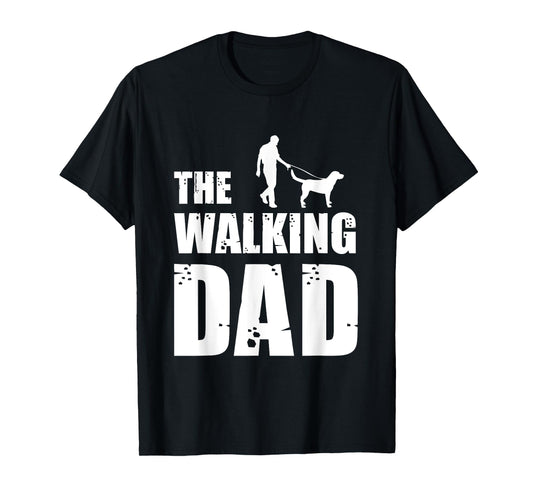 The Walking Dad Labrador Dog Lover Owner Dog Breed Pet Gift T-Shirt for Men Women