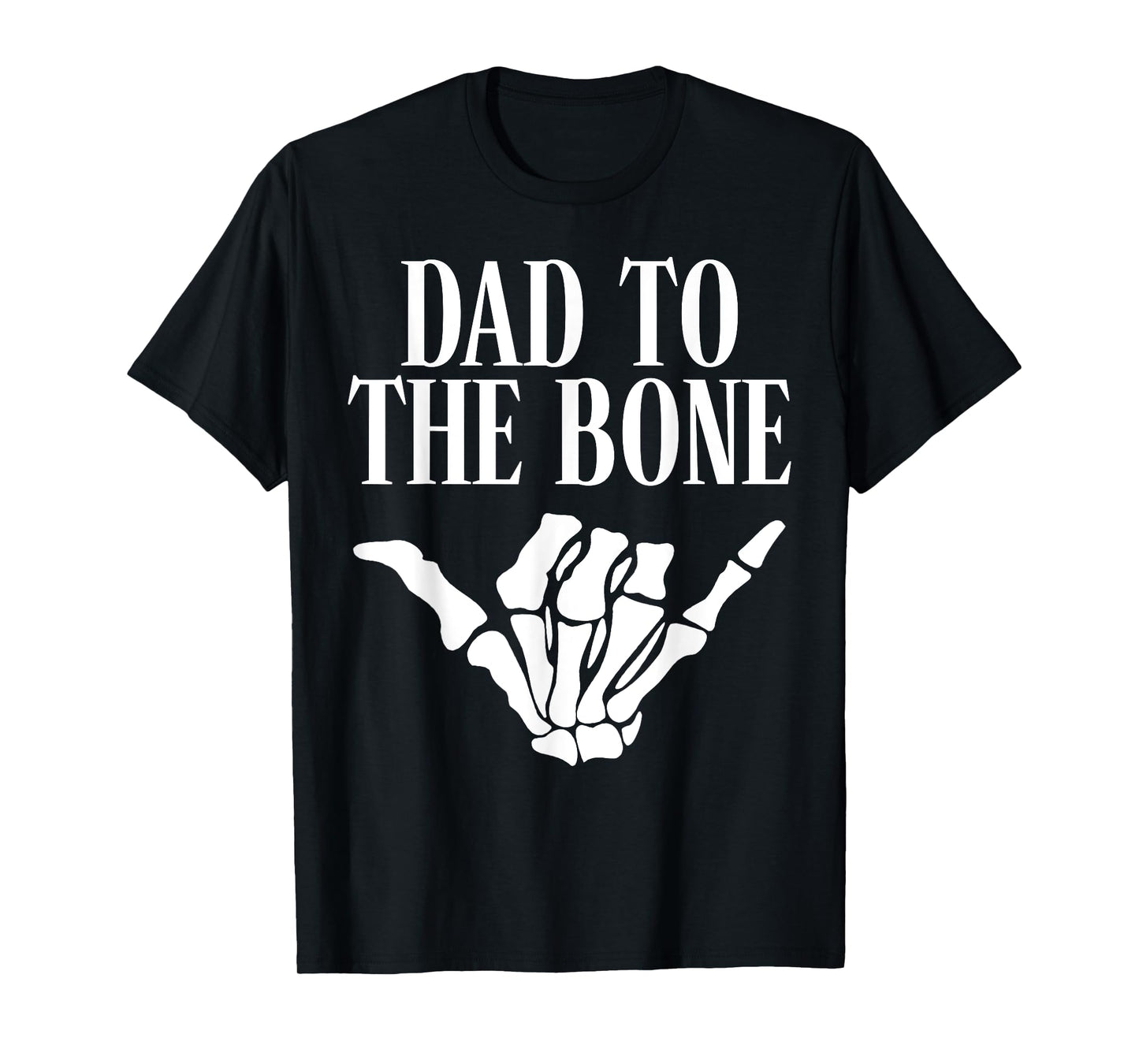 Dad To The Bone Gothic Halloween Family Matching T-Shirt