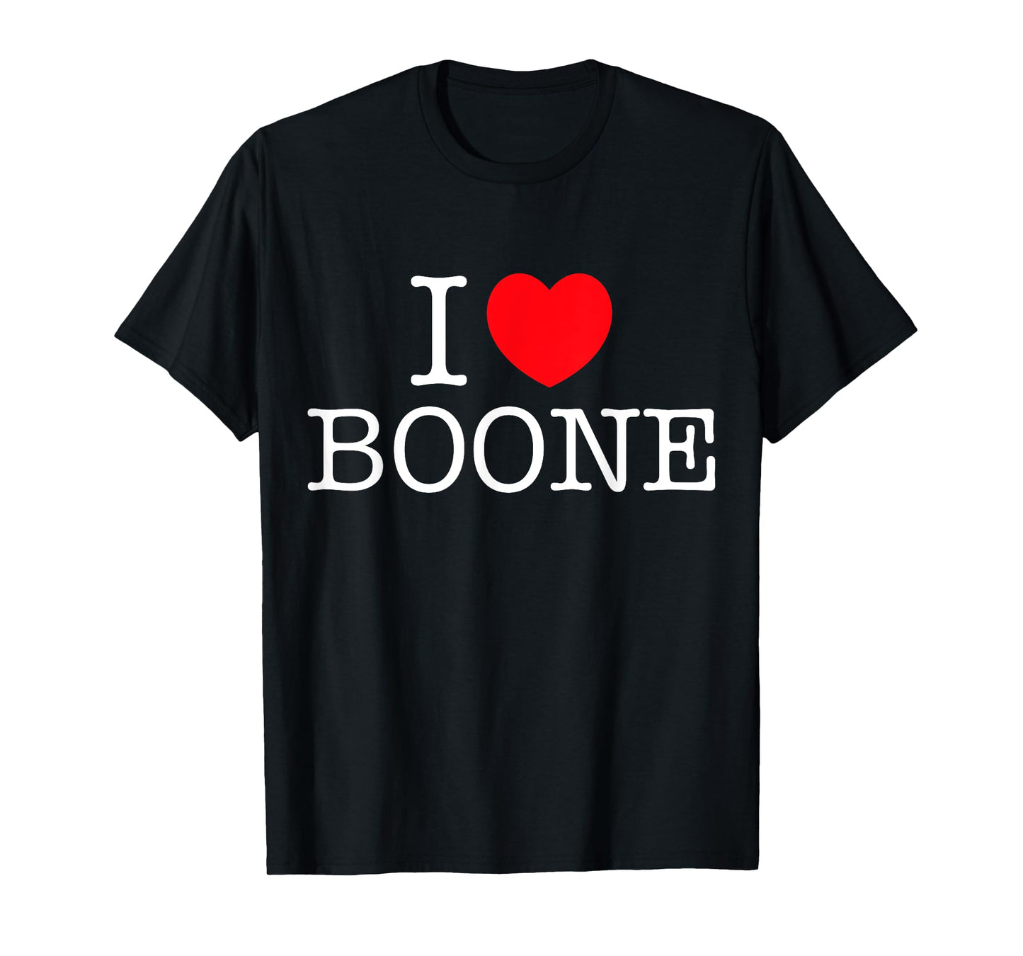I Love Boone Heart Personalized Name Boone T-Shirt