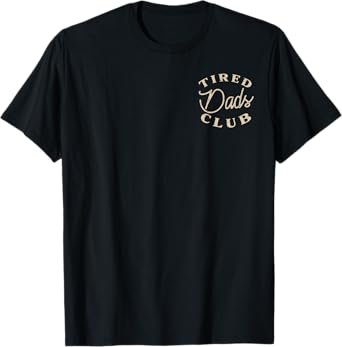 Fathers Day Tired Dads Club Pocket Funny Papa Daddy Humor T-Shirt