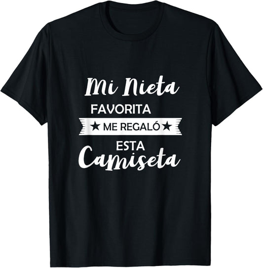 Spanish My Favorite Granddaughter Gave Me This Abuela Abuelo T-Shirt